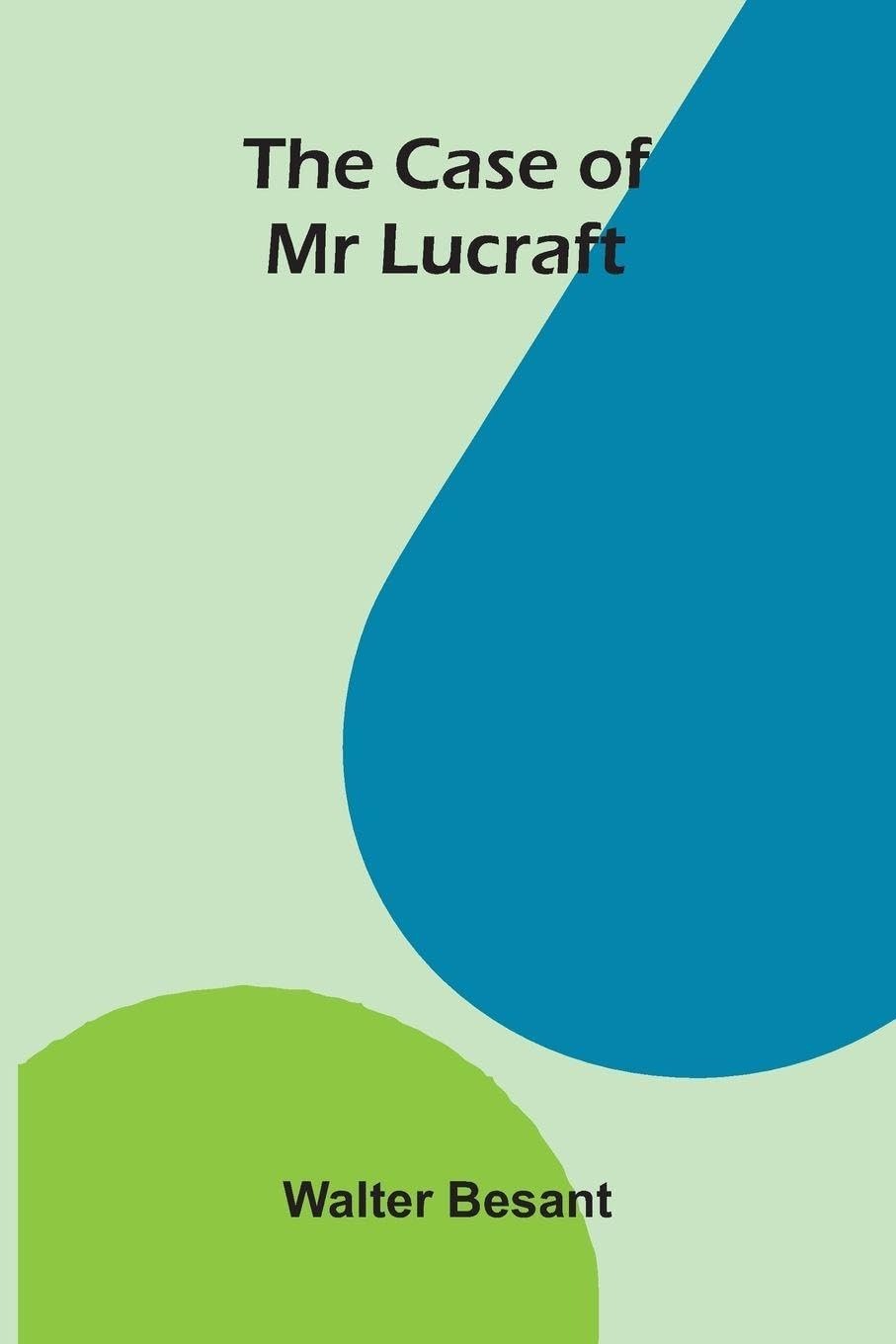 The Case Of Mr Lucraft Contemporary literature