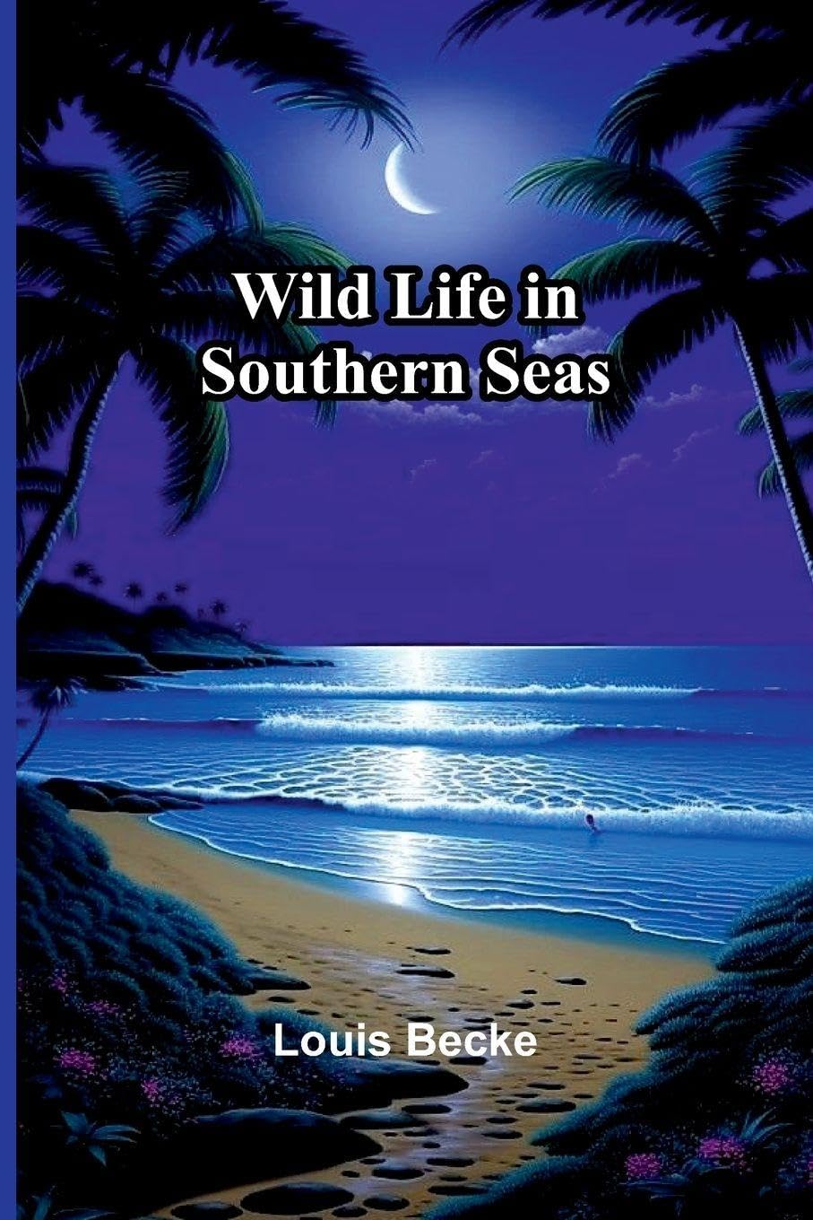 Wild Life In Southern Seas Contemporary literature