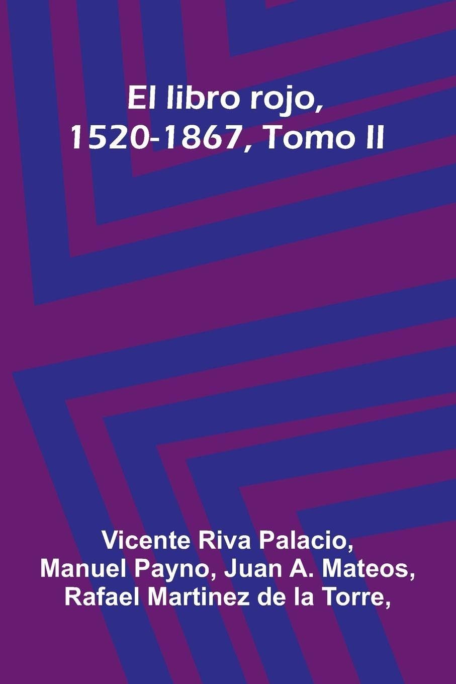 El Libro Rojo, 1520-1867, Tomo Ii Law