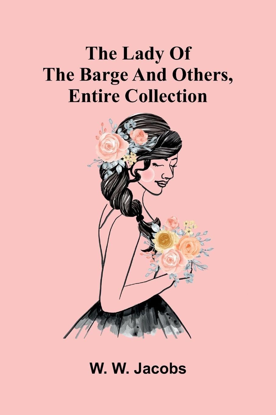 The Lady Of The Barge And Others, Entire Collection Contemporary literature