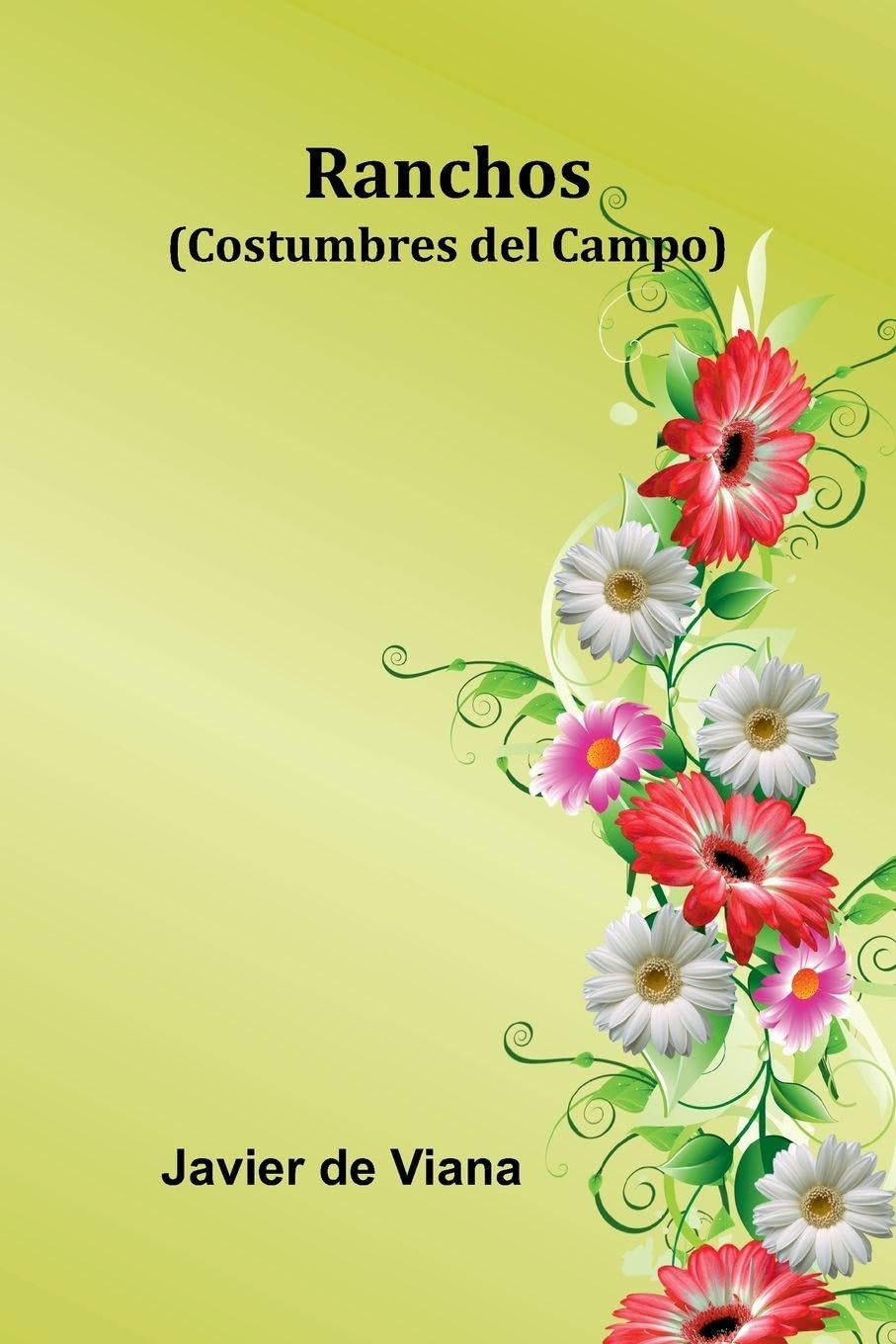 Ranchos (Costumbres Del Campo) Contemporary literature
