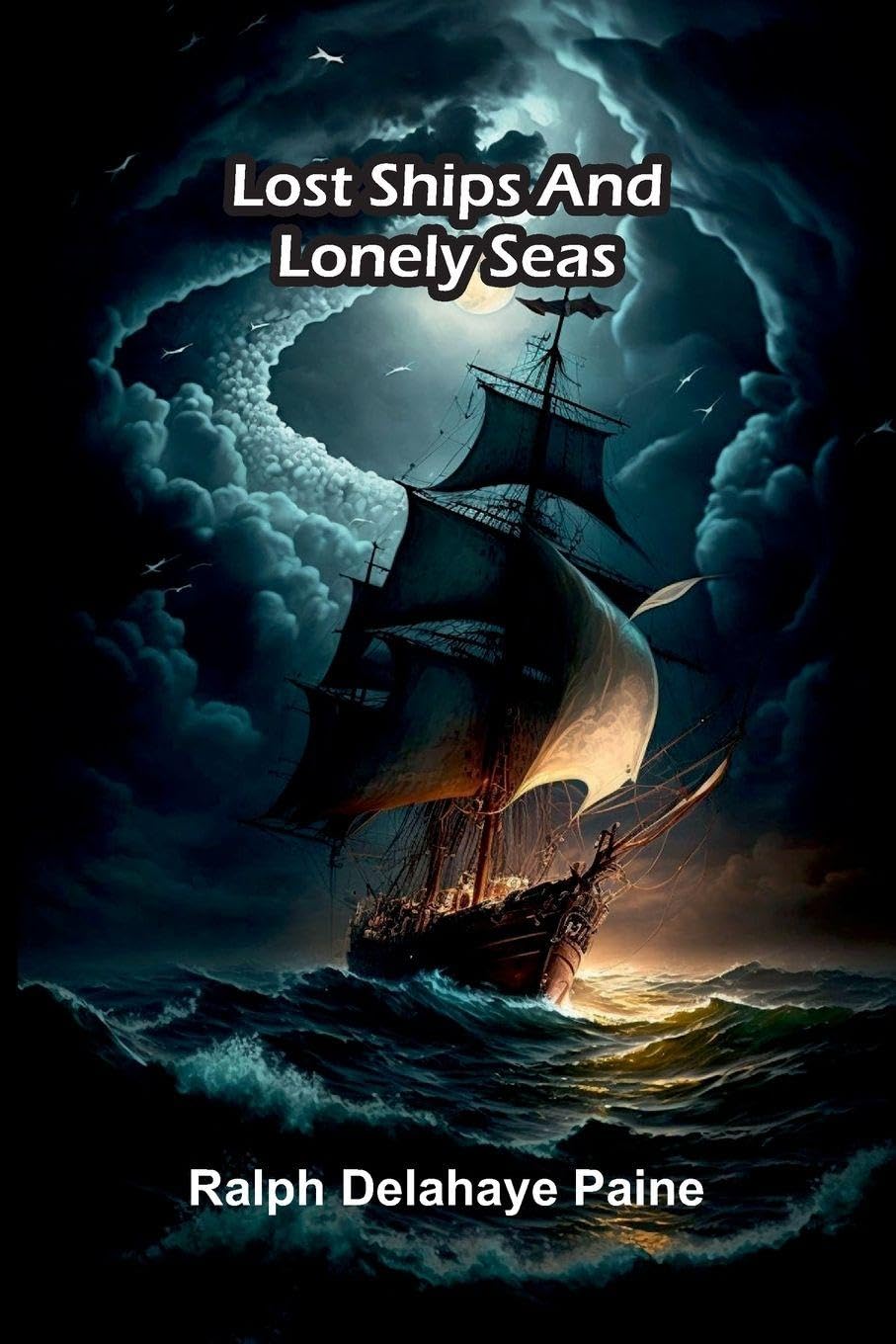 Lost Ships And Lonely Seas Contemporary literature