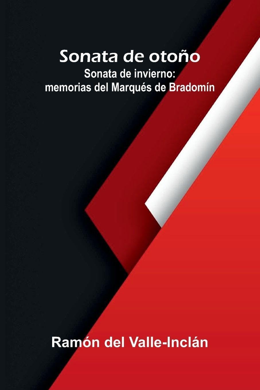Sonata De Otoño; Sonata De Invierno Contemporary literature