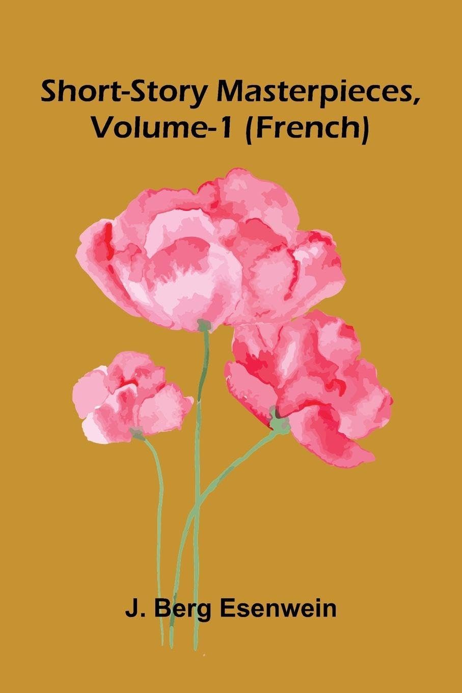 Short-Story Masterpieces, Vol. 1 Social Sciences