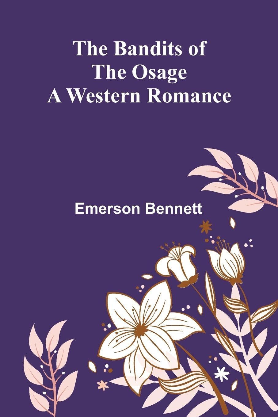 The Bandits Of The Osage Contemporary literature