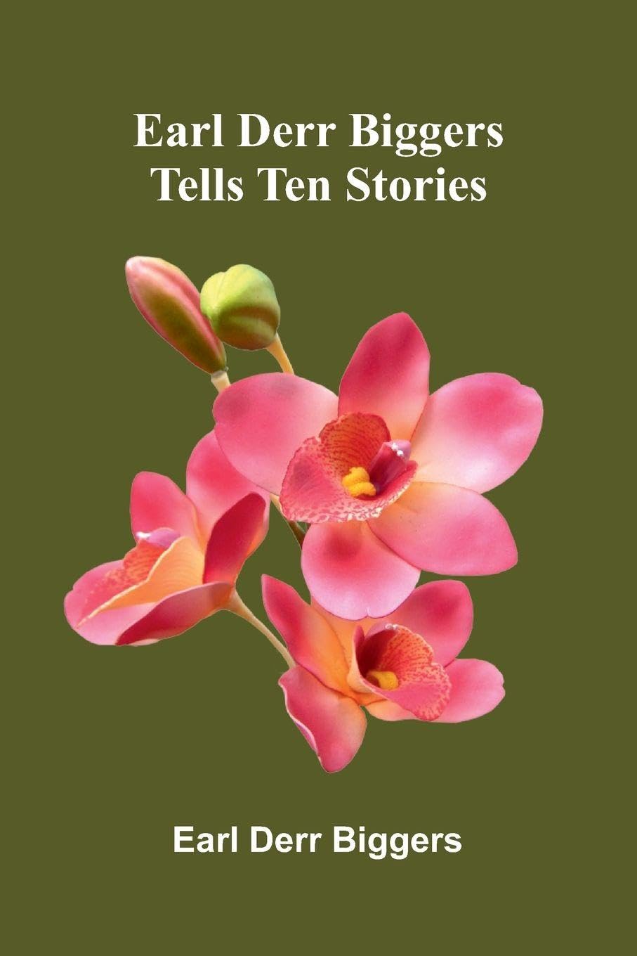Earl Derr Biggers Tells Ten Stories Contemporary literature