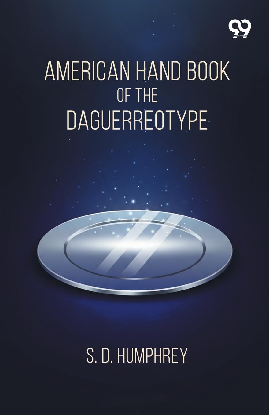 American Hand Book Of The Daguerreotype Photography