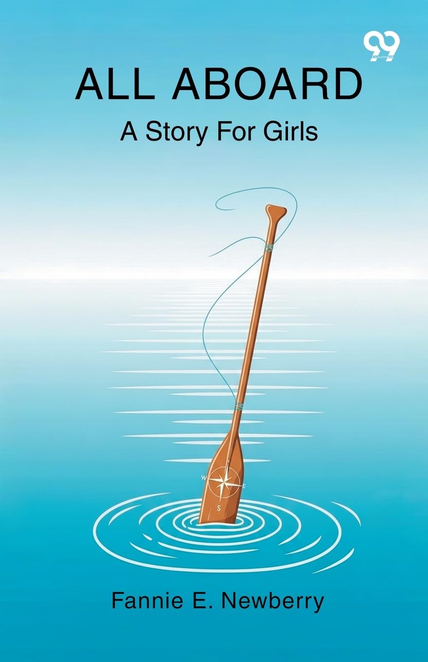 All Aboard A Story For Girls Action & Adventure