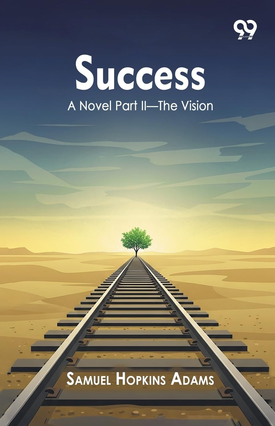 Success A Novel Part II The Vision Parents & Children
