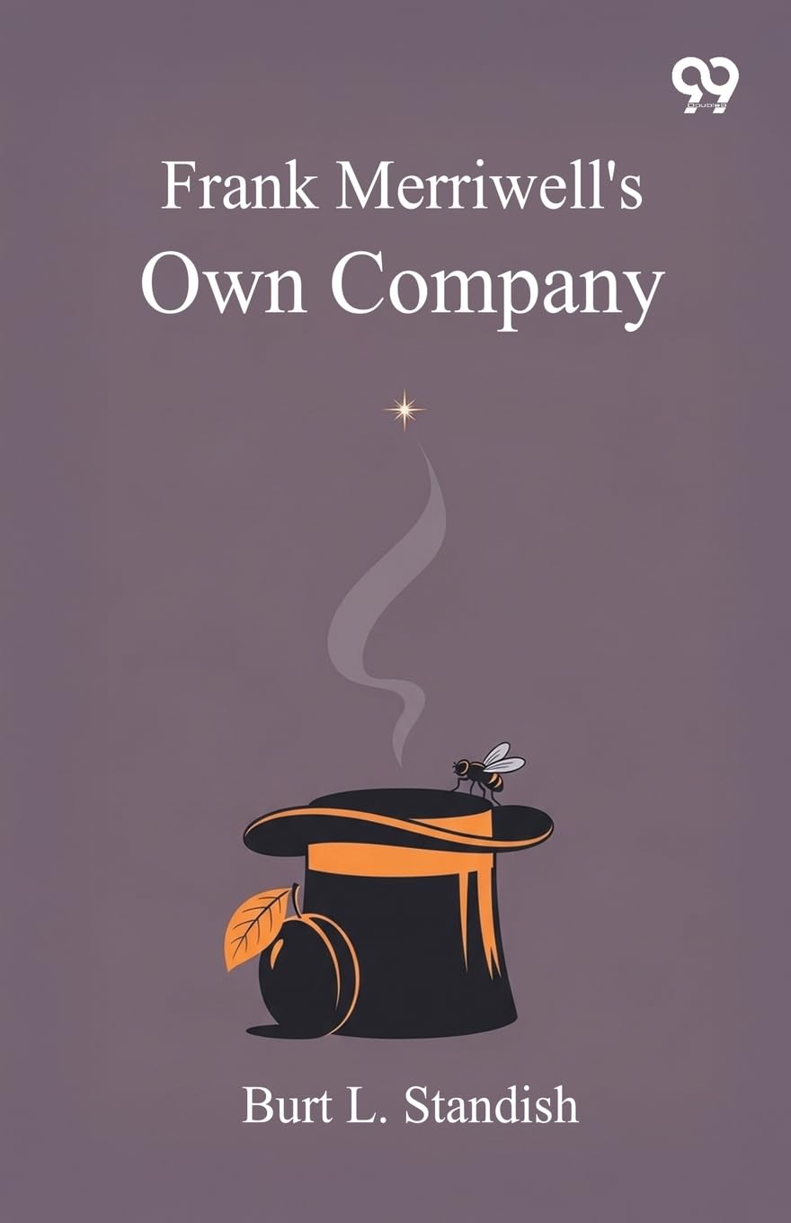Frank Merriwell's Own Company Novels & Short Stories