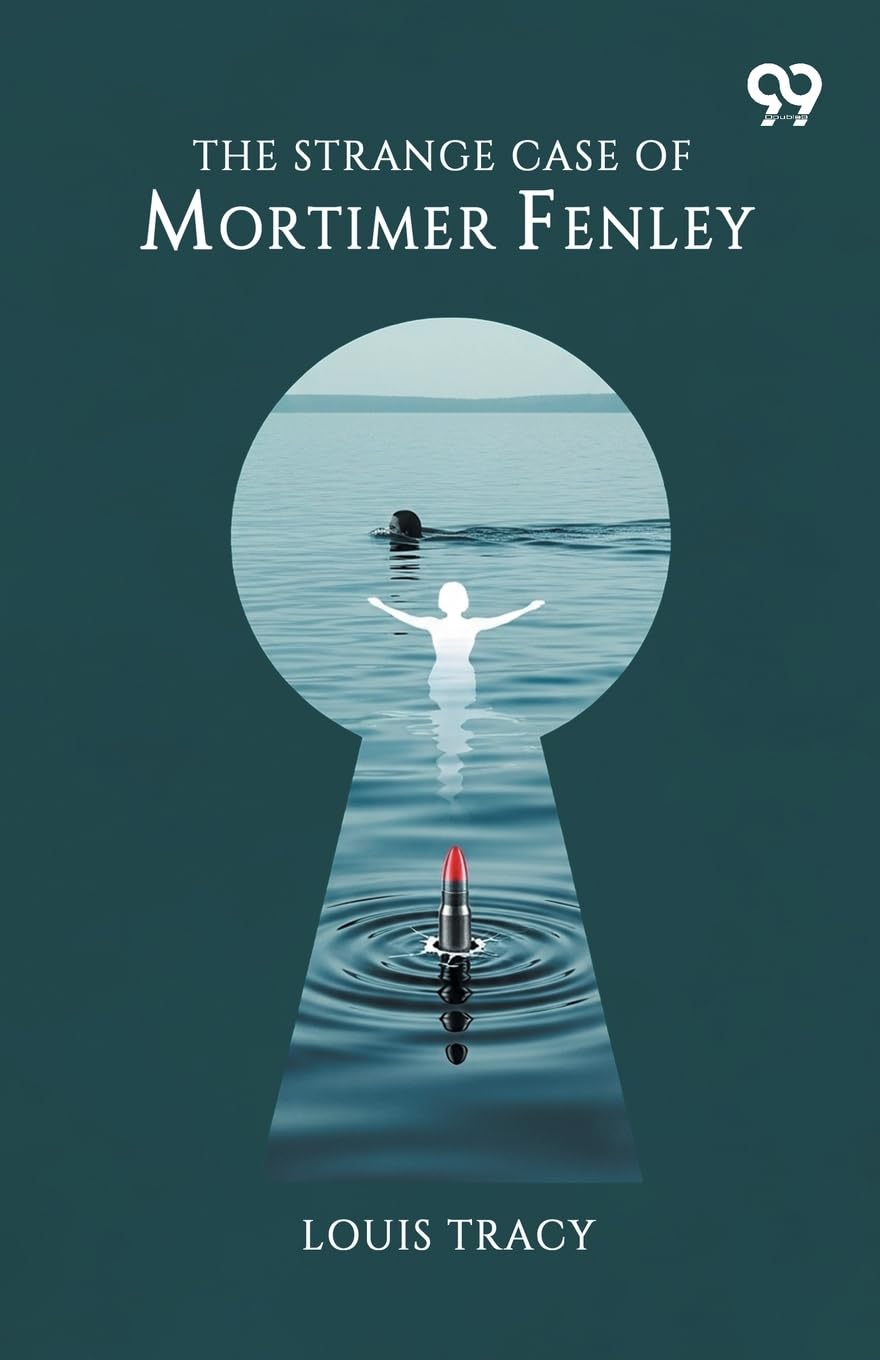 The Strange Case Of Mortimer Fenley Contemporary literature