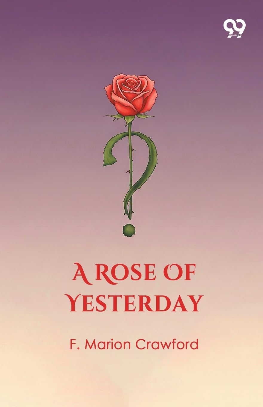 A Rose Of Yesterday Parents & Children