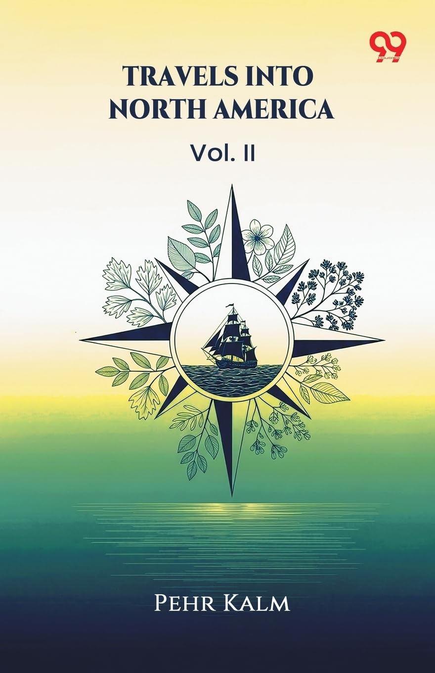 Travels Into North America Vol. II Leisure, Home & Garden