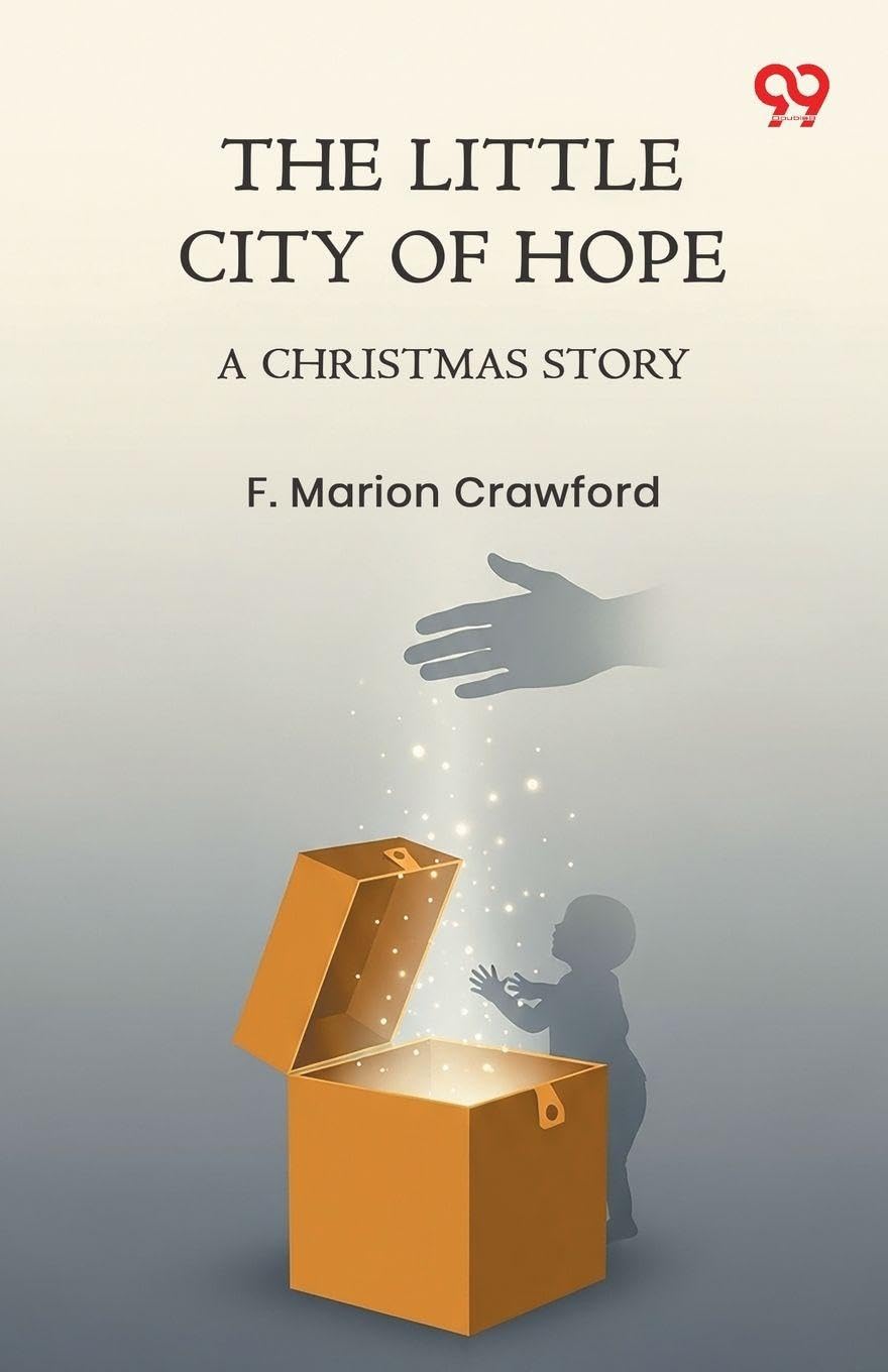 The Little City Of Hope A Christmas Story Parents & Children