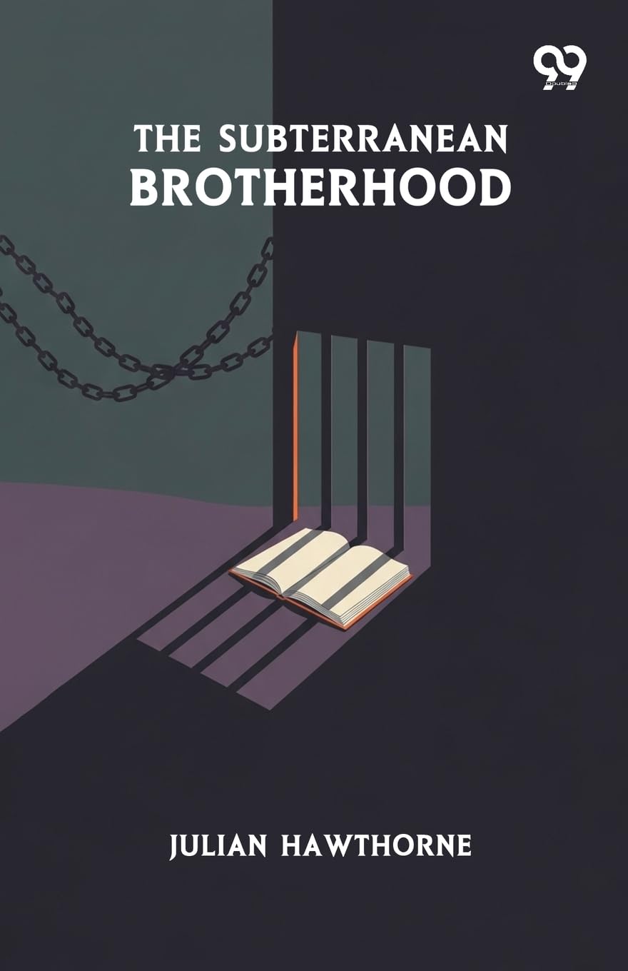 The Subterranean Brotherhood Law