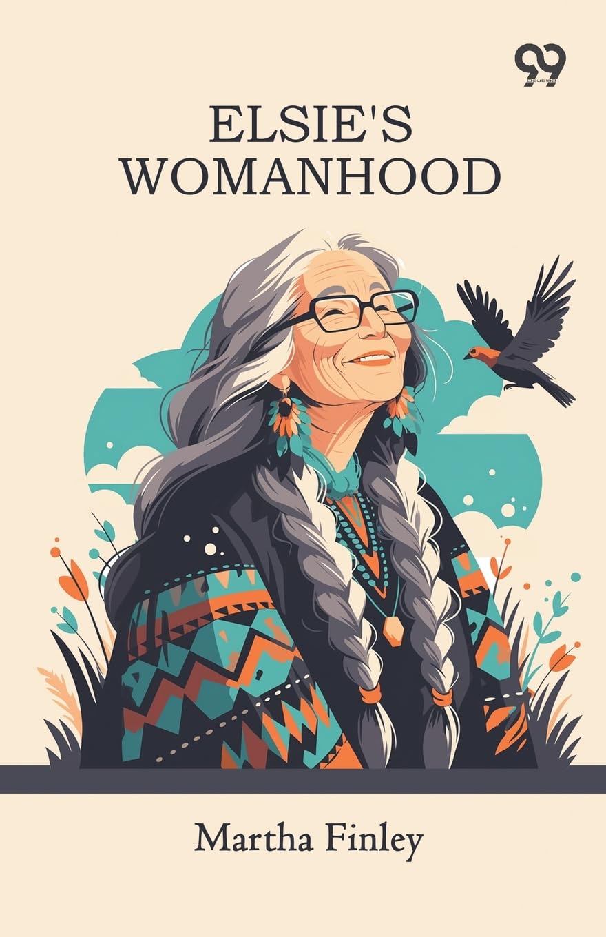 Elsie's Womanhood Novels & Short Stories