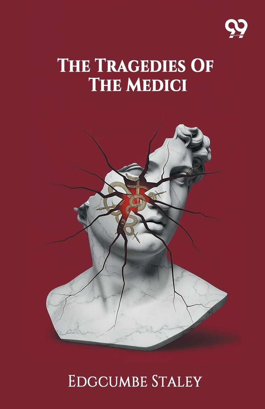 The Tragedies Of The Medici Law