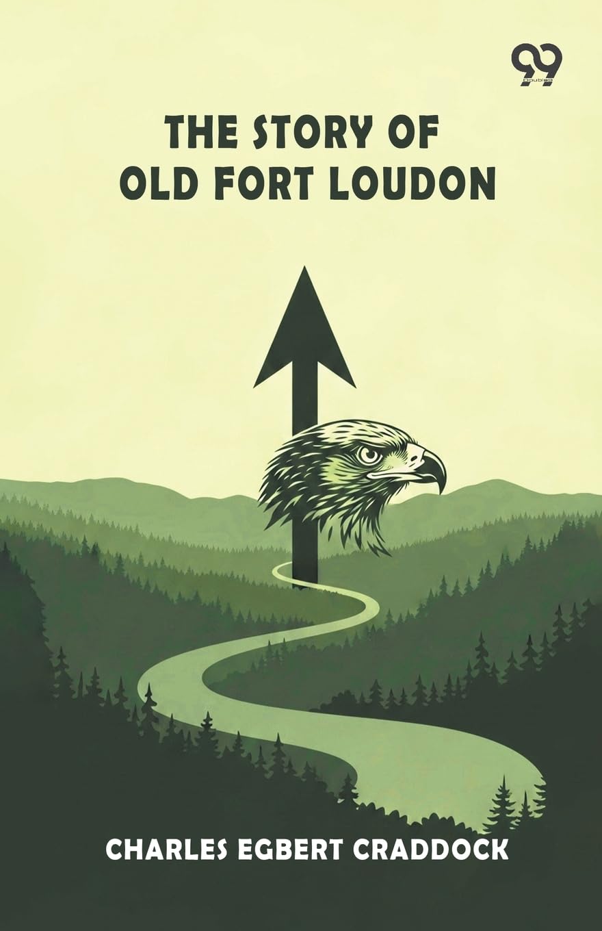 The Story Of Old Fort Loudon Parents & Children