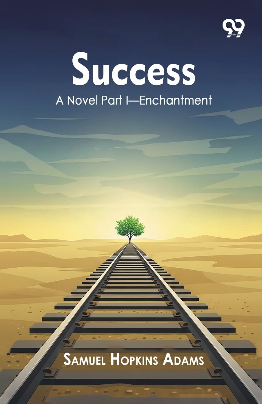 Success A Novel Part I Enchantment Parents & Children