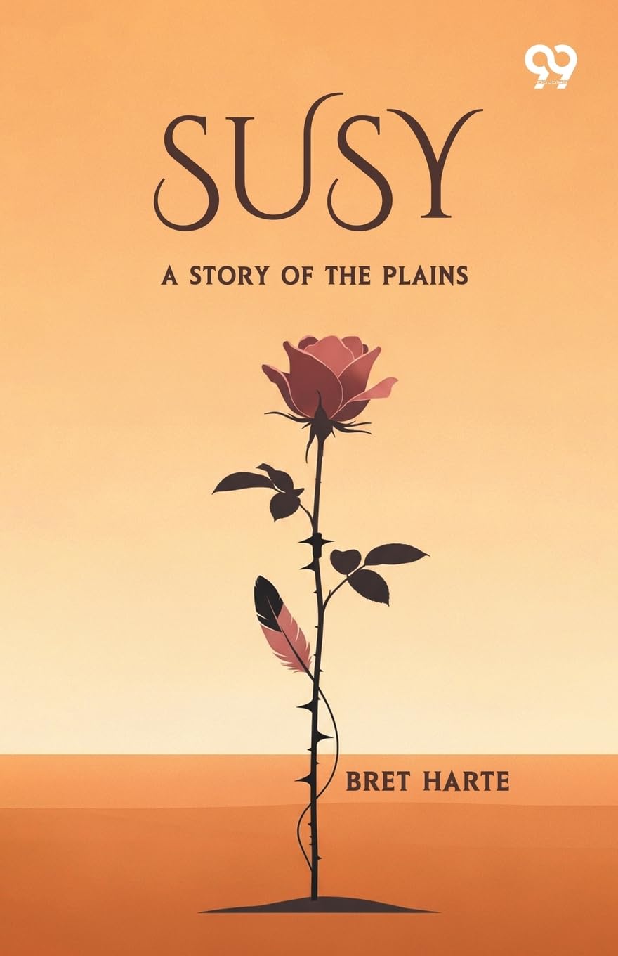 Susy A Story Of The Plains Parents & Children