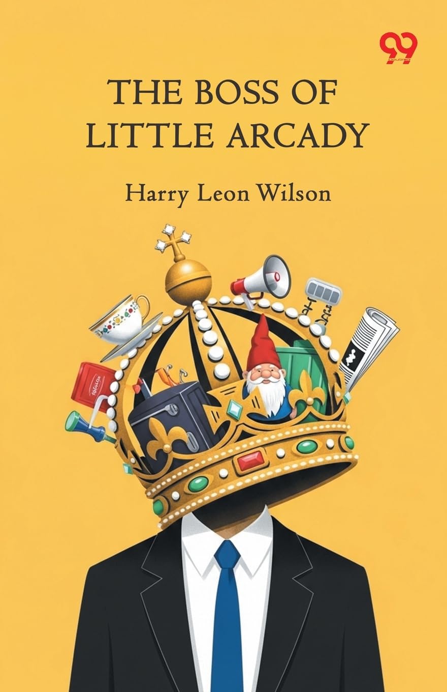 The Boss Of Little Arcady Parents & Children