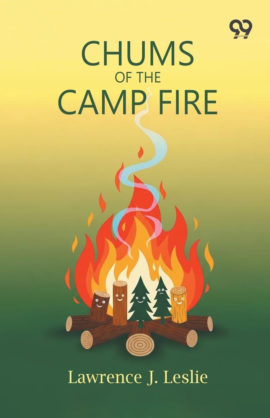Chums Of The Camp Fire Novels & Short Stories