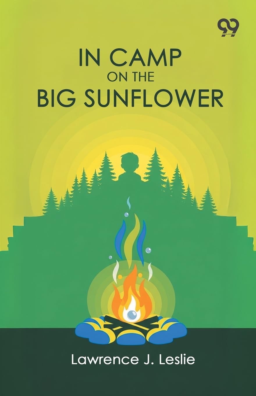 In Camp On The Big Sunflower Novels & Short Stories