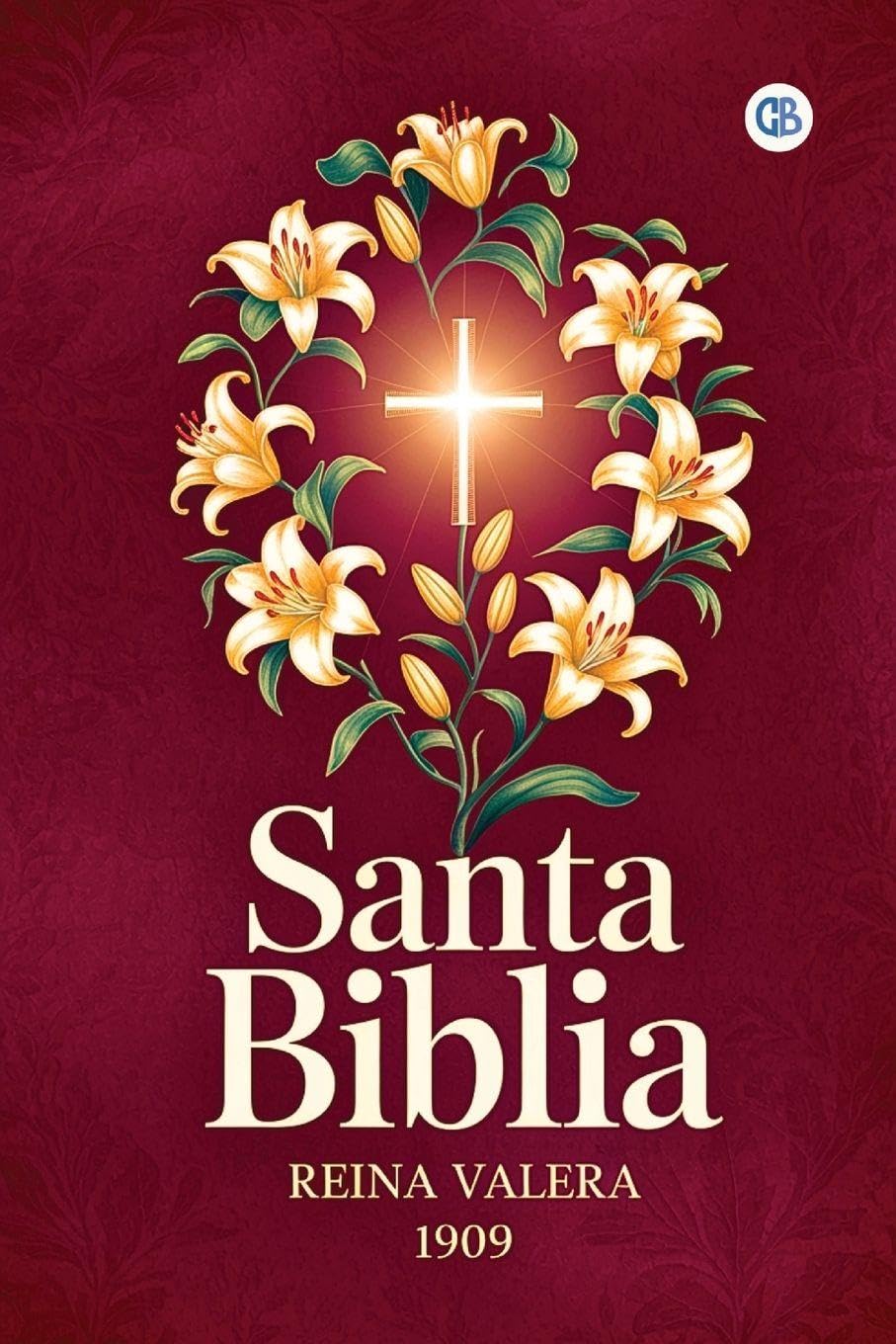 SANTA BIBLIA - REINA VALERA 1909 (Spanish Edition) Religion & Esotericism