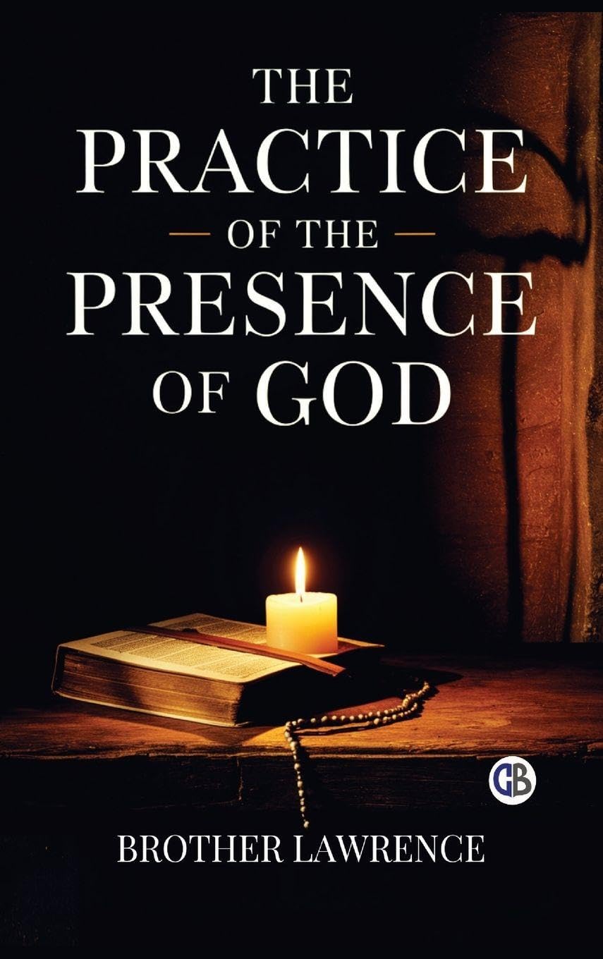 The Practice of the Presence of God Religion & Esotericism