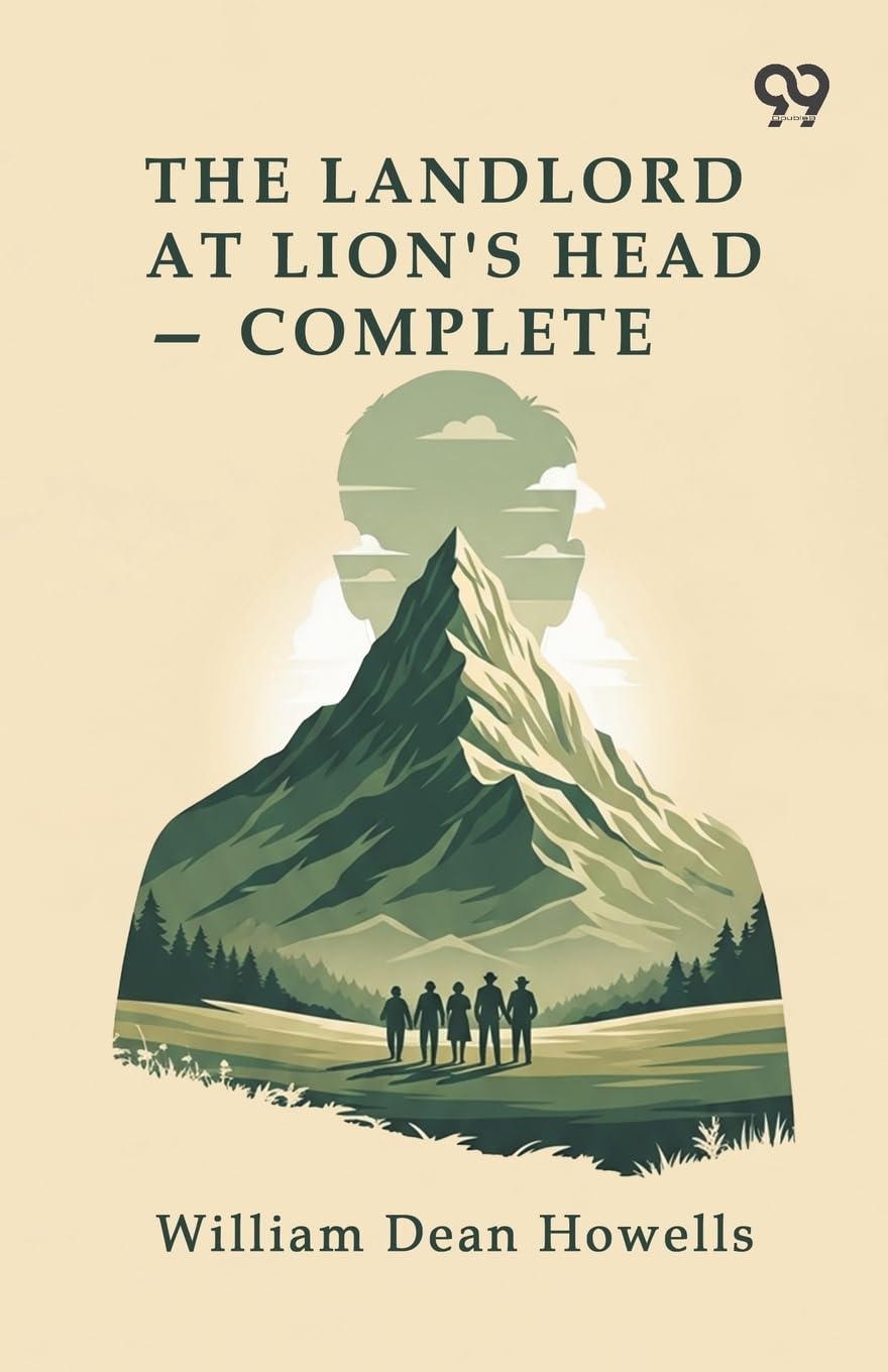 The Landlord At Lion's Head - Complete Historical Fiction