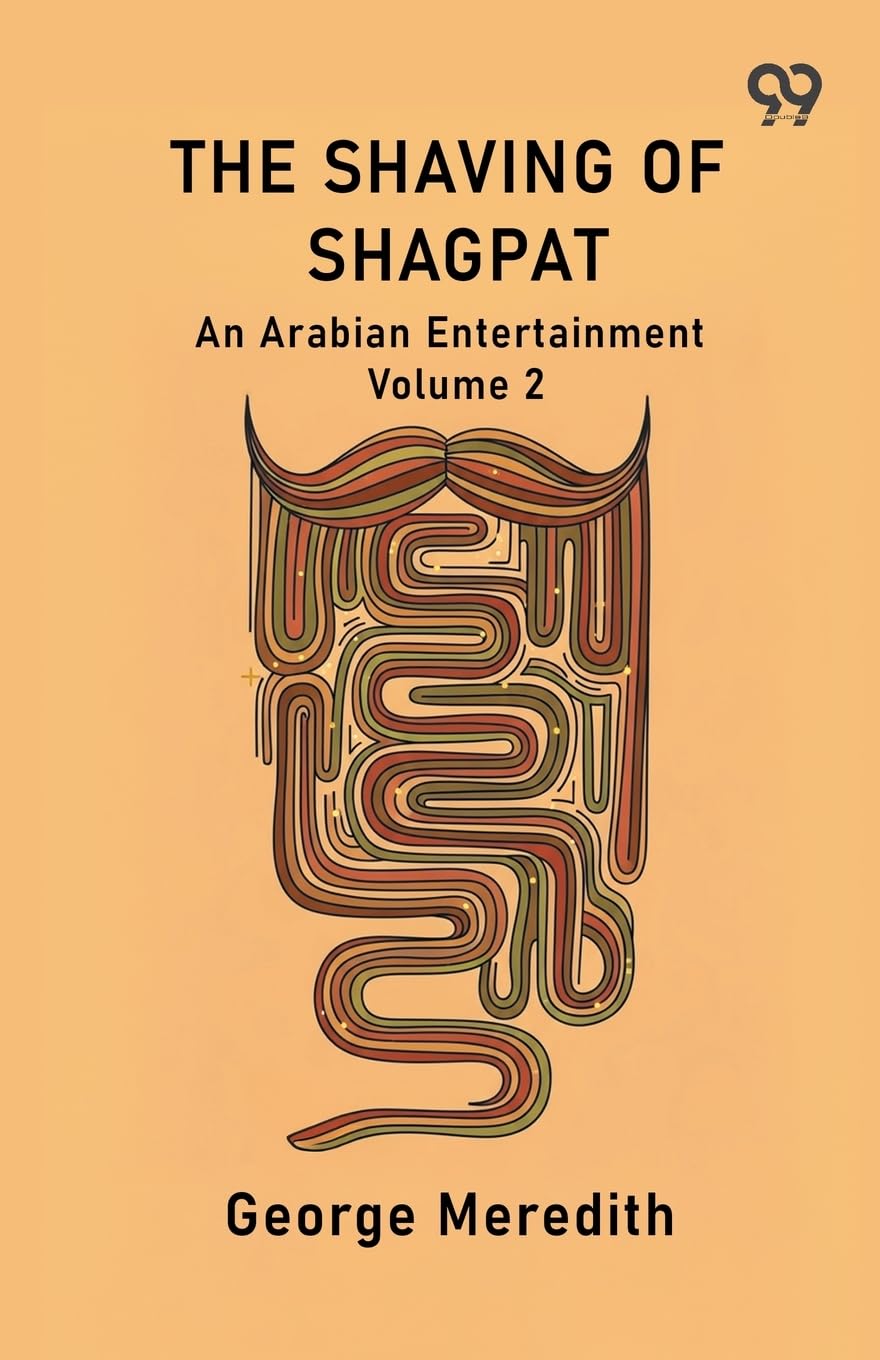 The Shaving Of Shagpat An Arabian Entertainment Volume 2 Action & Adventure