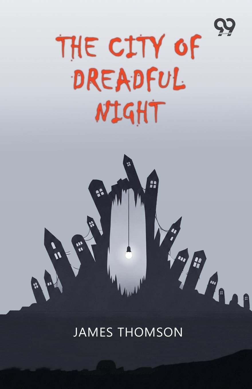 The City Of Dreadful Night Poetry