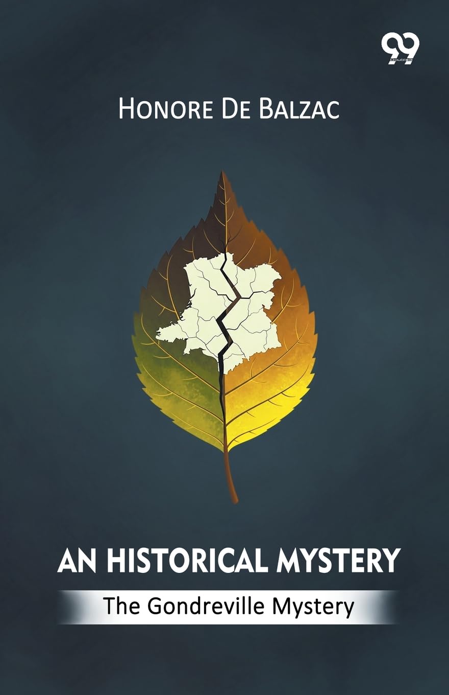 An Historical Mystery The Gondreville Mystery Parents & Children