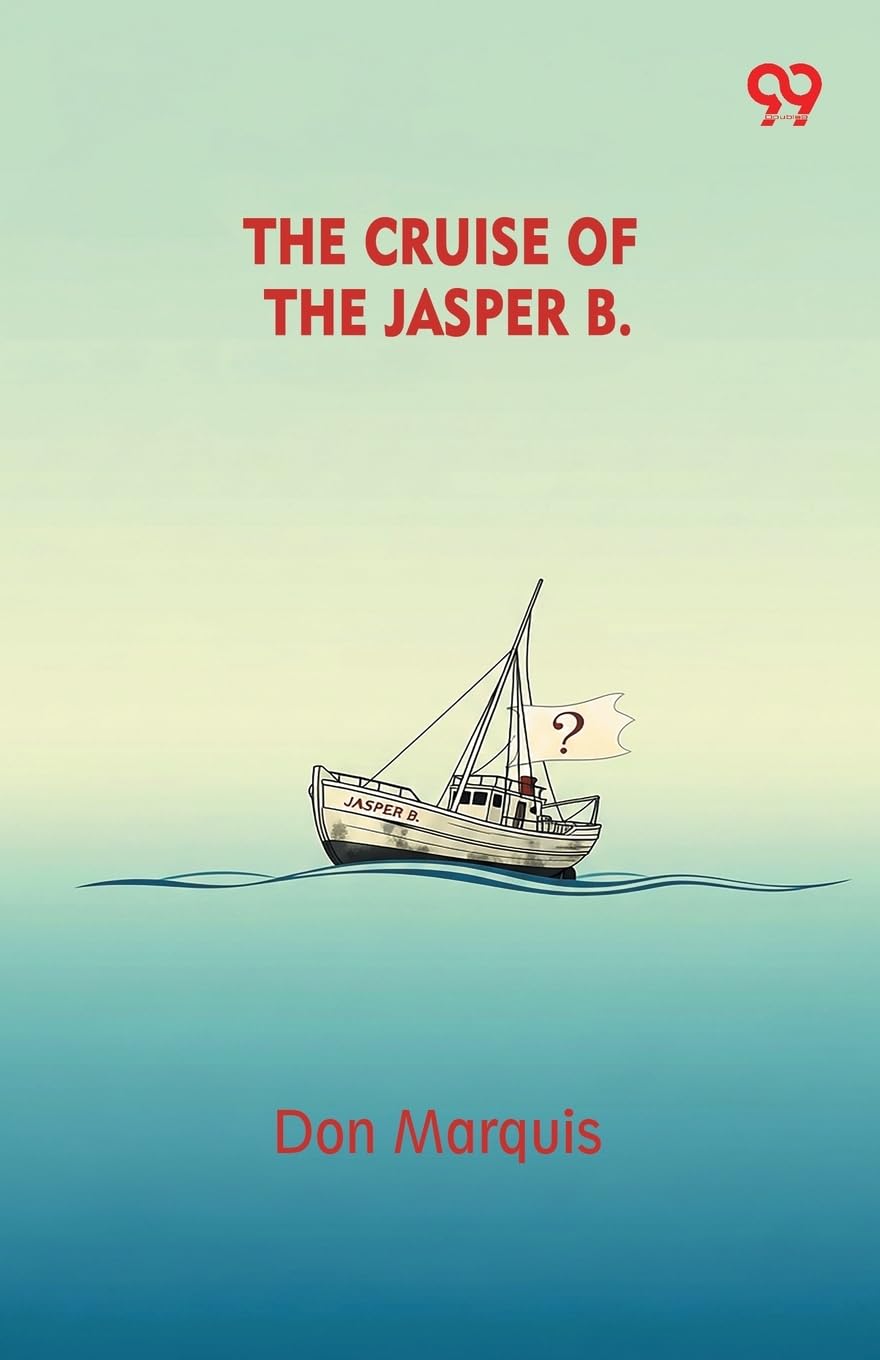 The Cruise Of The Jasper B. Historical Fiction