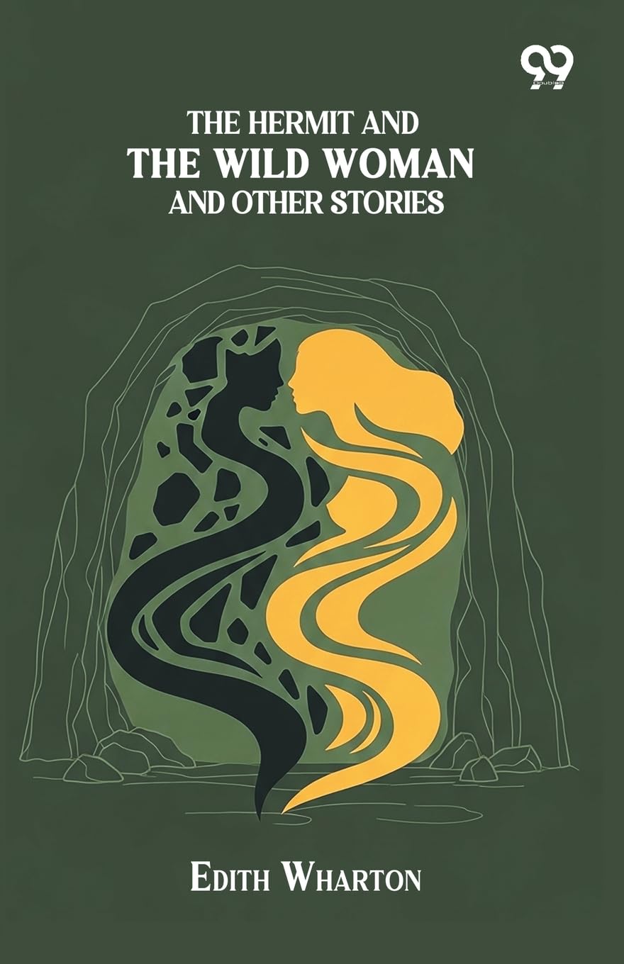 The Hermit And The Wild Woman And Other Stories Parents & Children