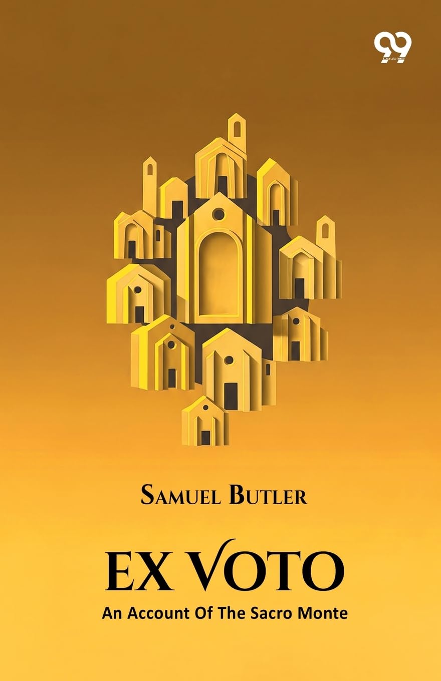 Ex Voto An Account Of The Sacro Monte Or New Jerusalem At Varallo-Sesia Film, Art & Culture