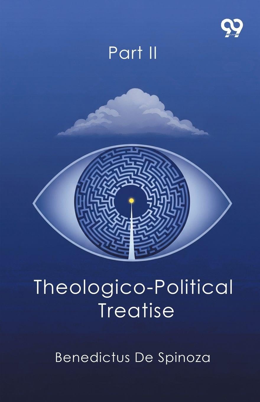 Theologico-Political Treatise Part II Philosophy