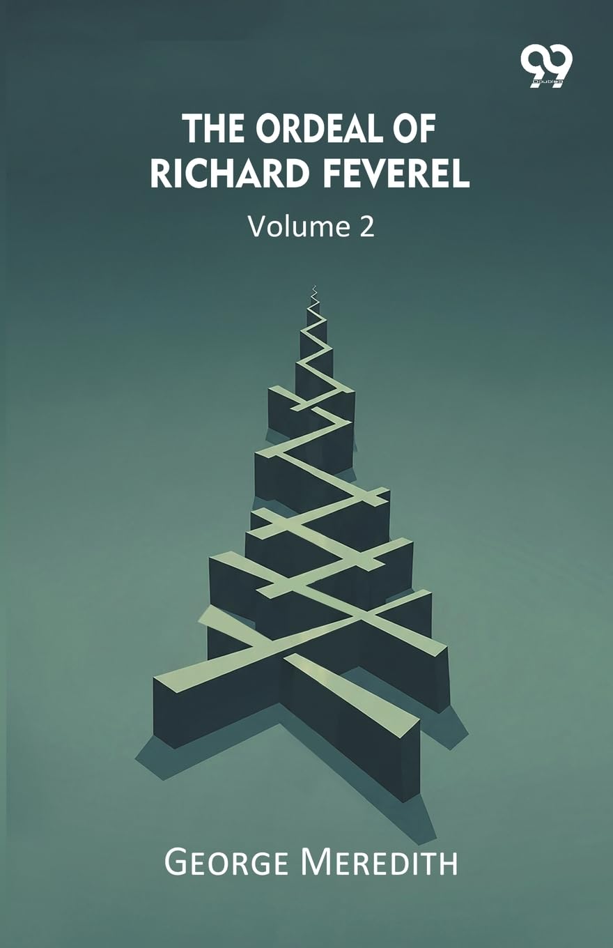The Ordeal Of Richard Feverel Volume 2 Historical Fiction