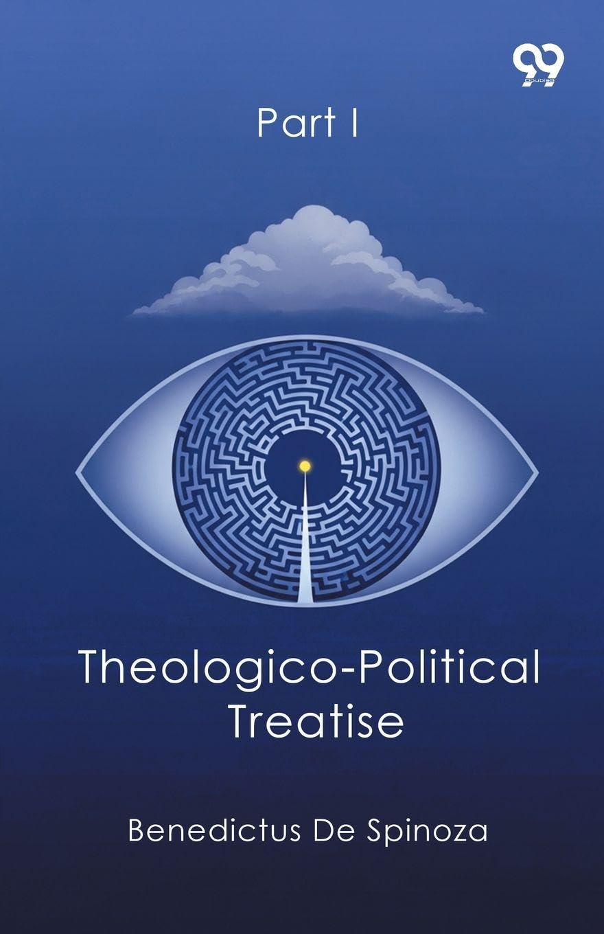 Theologico-Political Treatise Part I Philosophy