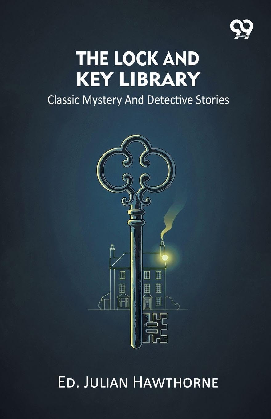 The Lock And Key Library Classic Mystery And Detective Stories Contemporary literature