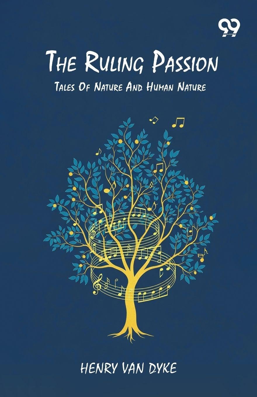 The Ruling Passion Tales Of Nature And Human Nature Parents & Children