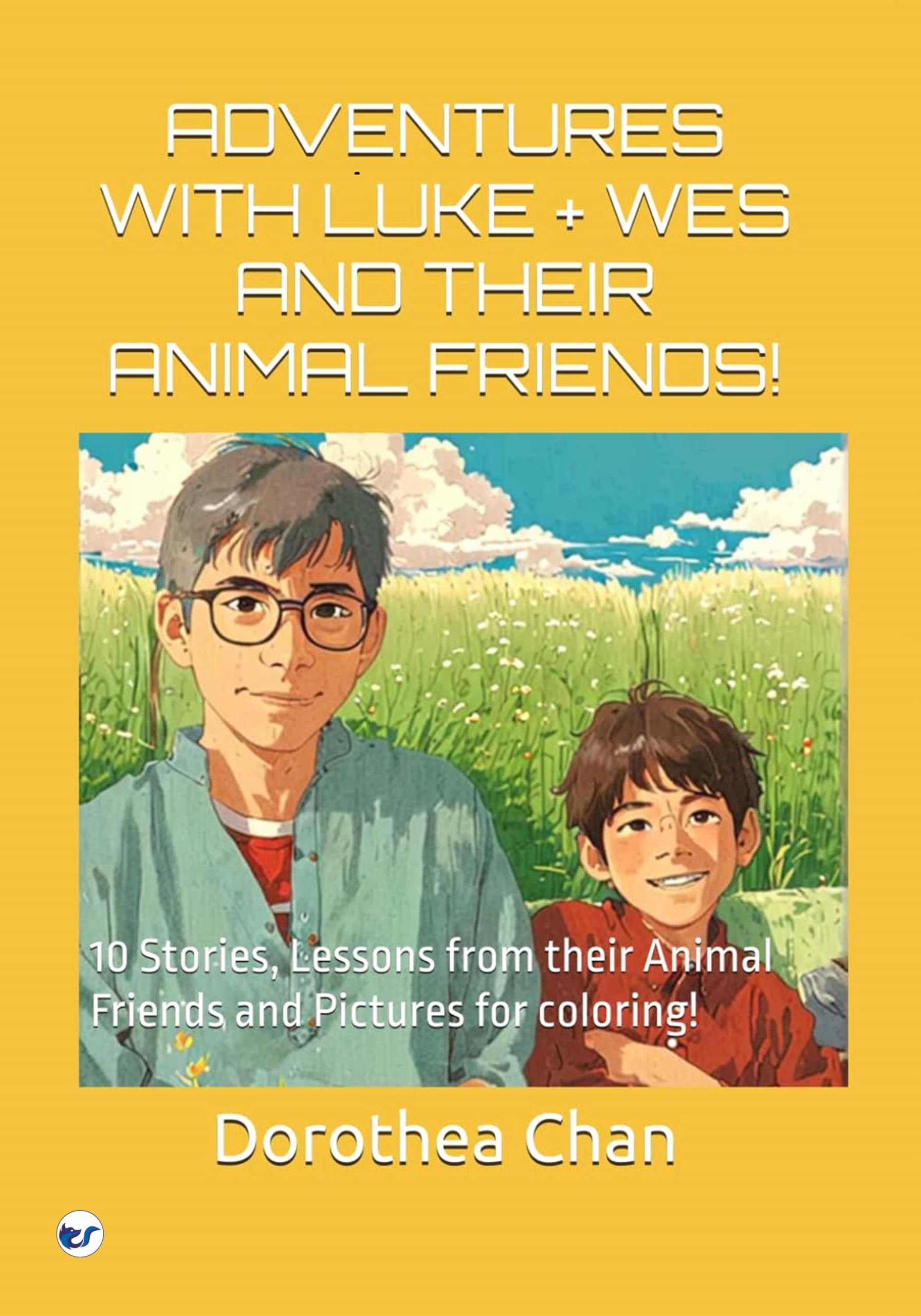 ADVENTURES WITH LUKE + WES AND THEIR ANIMAL FRIENDS! Novels & Short Stories