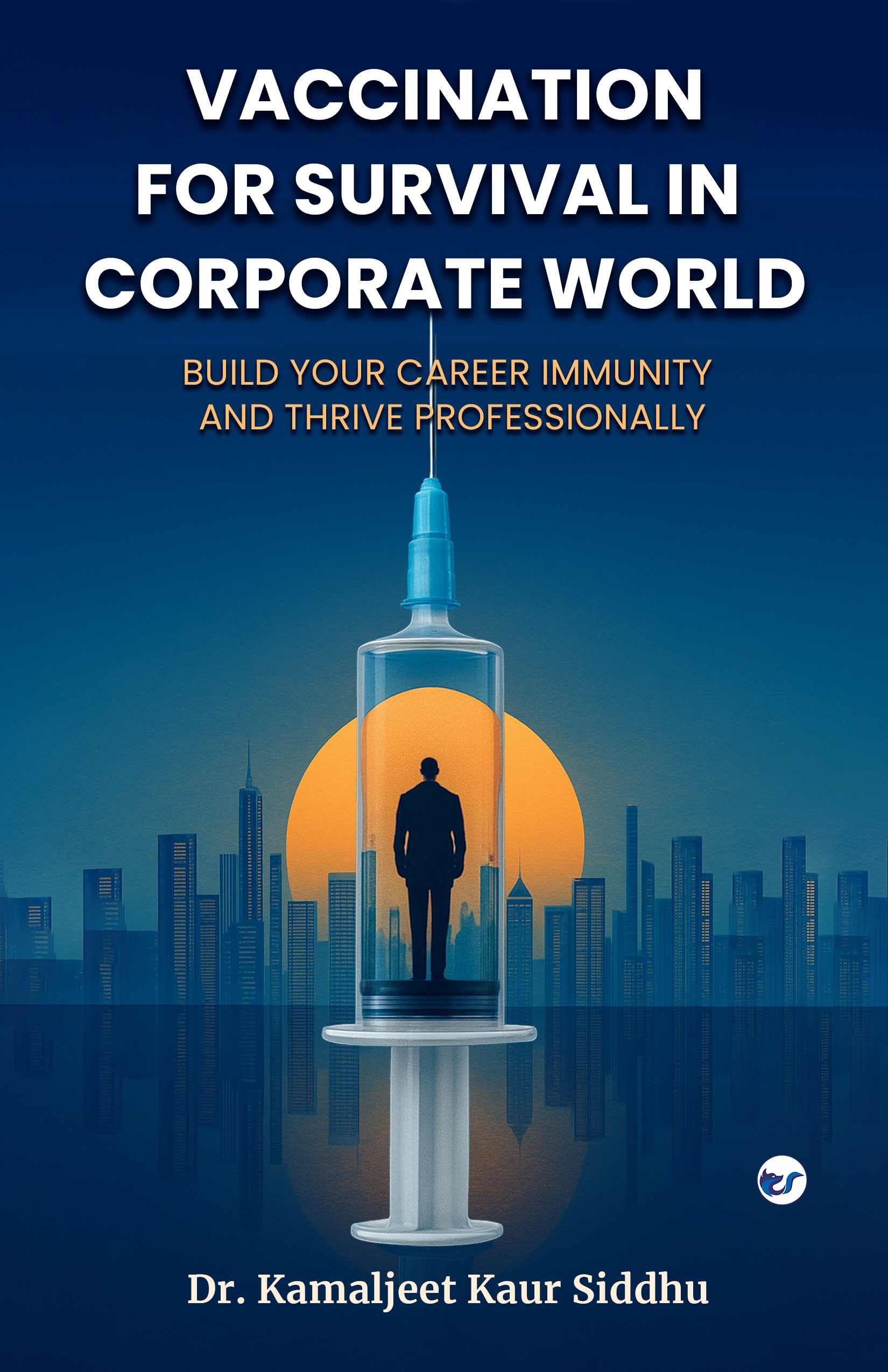 Vaccination for Survival in Corporate World Self-help