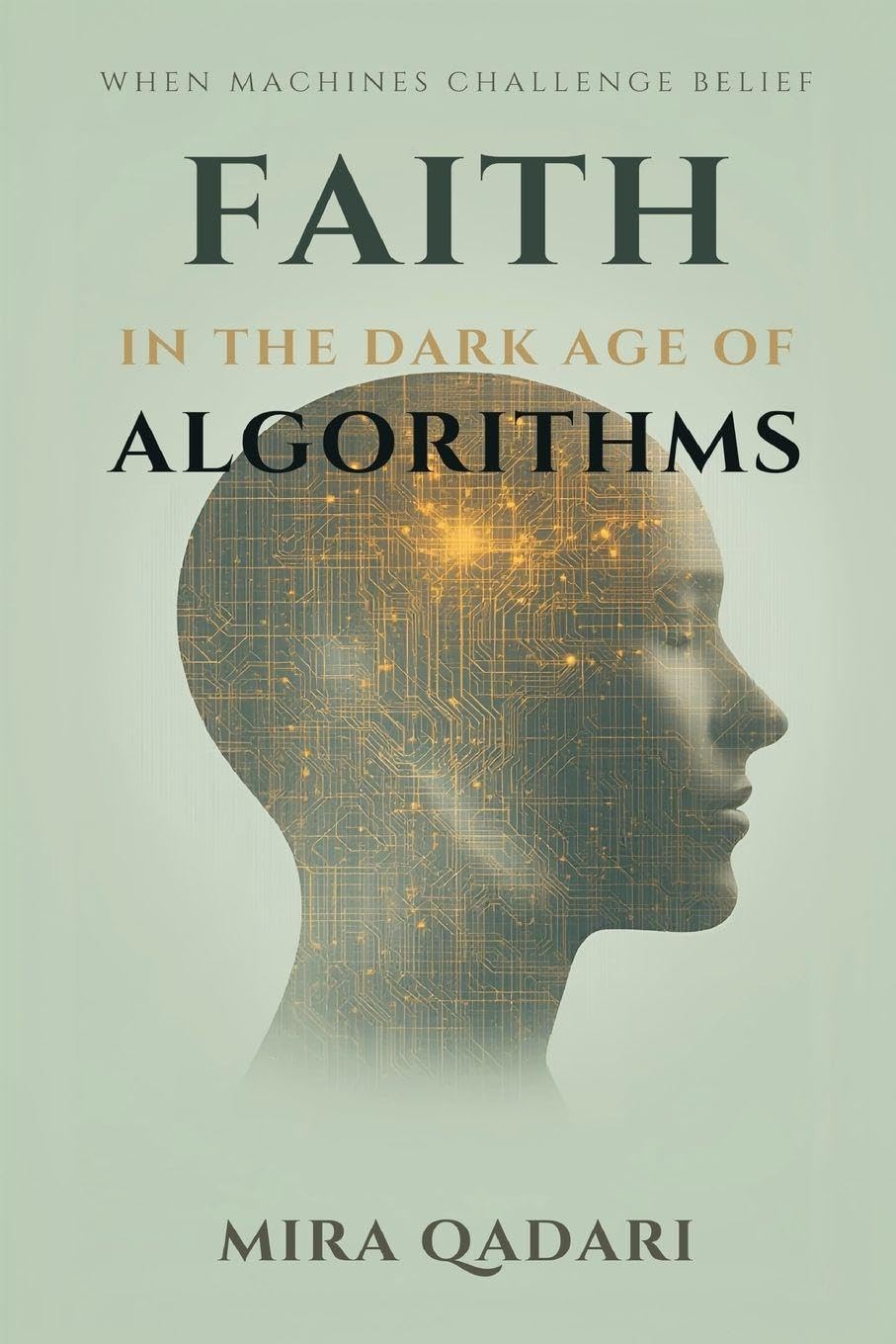 Faith in the Age of Algorithms Religion & Esotericism
