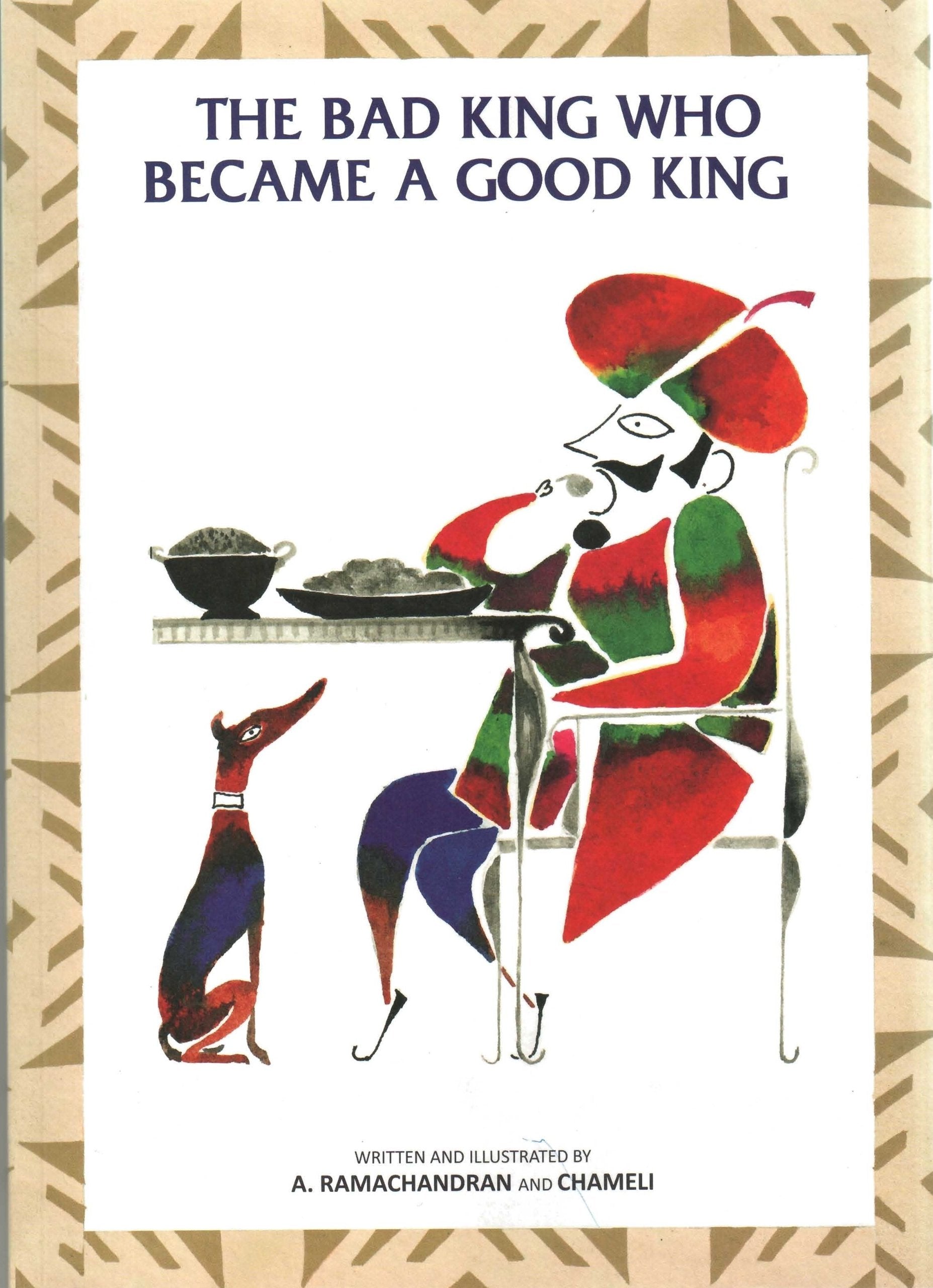 The Bad King Who Became A Good King by A.Ramachandran, Chameli (2012) Paperback Books