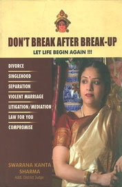 Don't Break After Break Up: Let Life Begin Again Books