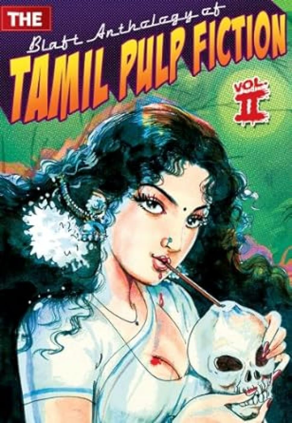 The Blaft Anthology of Tamil Pulp Fiction (2) book