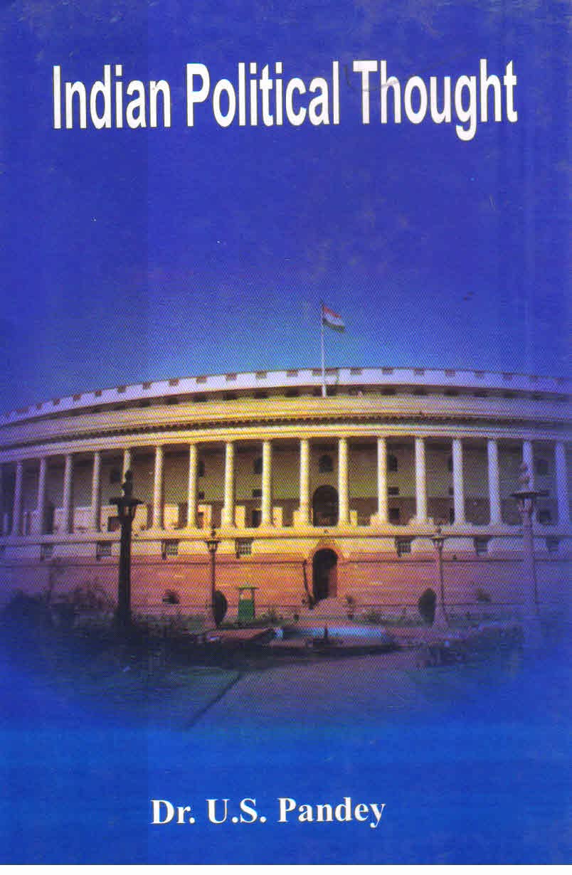 Indian Political Thought Dr. U.S. Pandey Dr. U.S. Pandey Books
