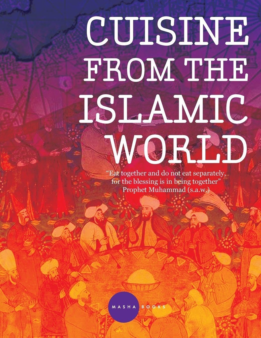 Cuisine from the Islamic World Leisure, Home & Garden