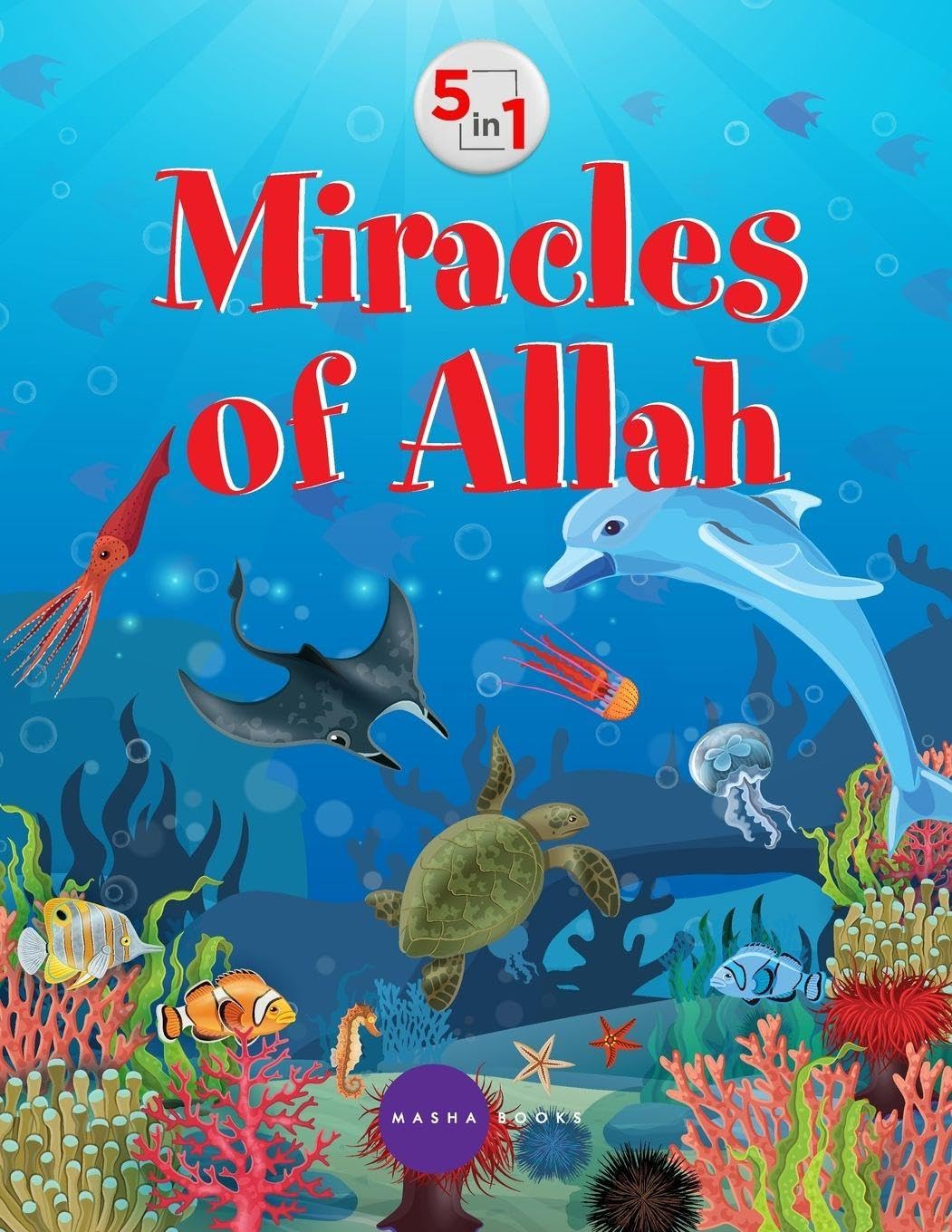 Miracles of Allah - 5 in 1 Contemporary literature